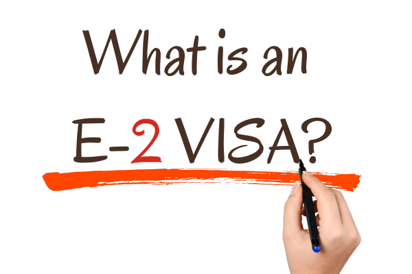 What is an E-2 Visa IMAGE